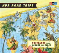 NPR_road_trips__Postcards_from_around_the_globe